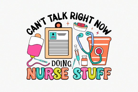 Cant Talk Right Now Doing Nurse Stuff Embroidery Review