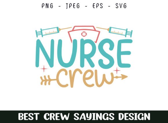 Nurse Crew Saying Designs: A Designer's Project Review