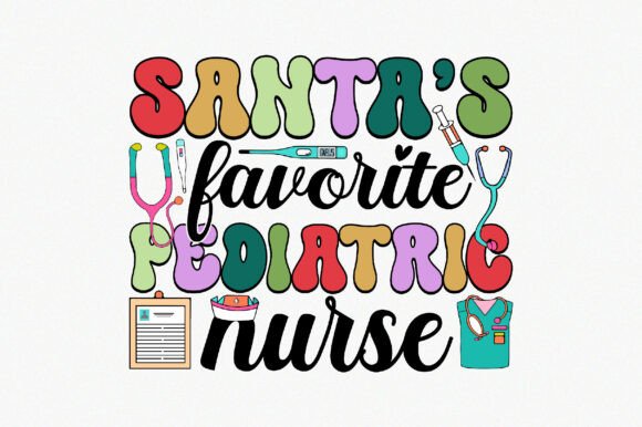 Santa s Favorite Pediatric Nurse Embroidery Design Review